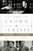 The Crown in Crisis - As seen on Channel 4’s Edward vs George: Countdown to the Abdication