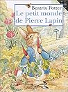 Le petit monde de pierre lapin Le petit monde de pierre lapin