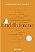 Buddhismus. 100 Seiten (Reclam 100 Seiten) by Almut-Barbara Renger