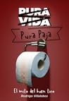 Pura vida, pura p...