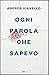Ogni parola che sapevo