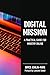 DIGITAL MISSION:: A PRACTIC...