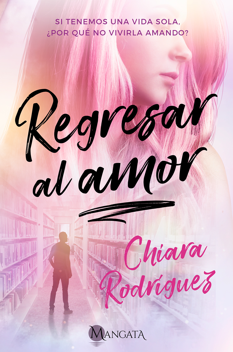 Regresar al amor