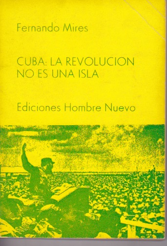 Cuba: la revolución no es una isla (Paperback)