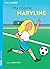 Ma copine Maryline