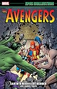 Avengers Epic Collection, Vol. 1: Earth's Mightiest Heroes