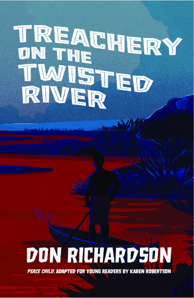 Treachery on the Twisted River