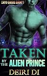 Taken by the Alien Prince (Cryo Crisis #1)