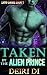 Taken by the Alien Prince (Cryo Crisis #1)