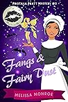 Fangs & Fairy Dust by Melissa Monroe