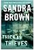 Thick as Thieves