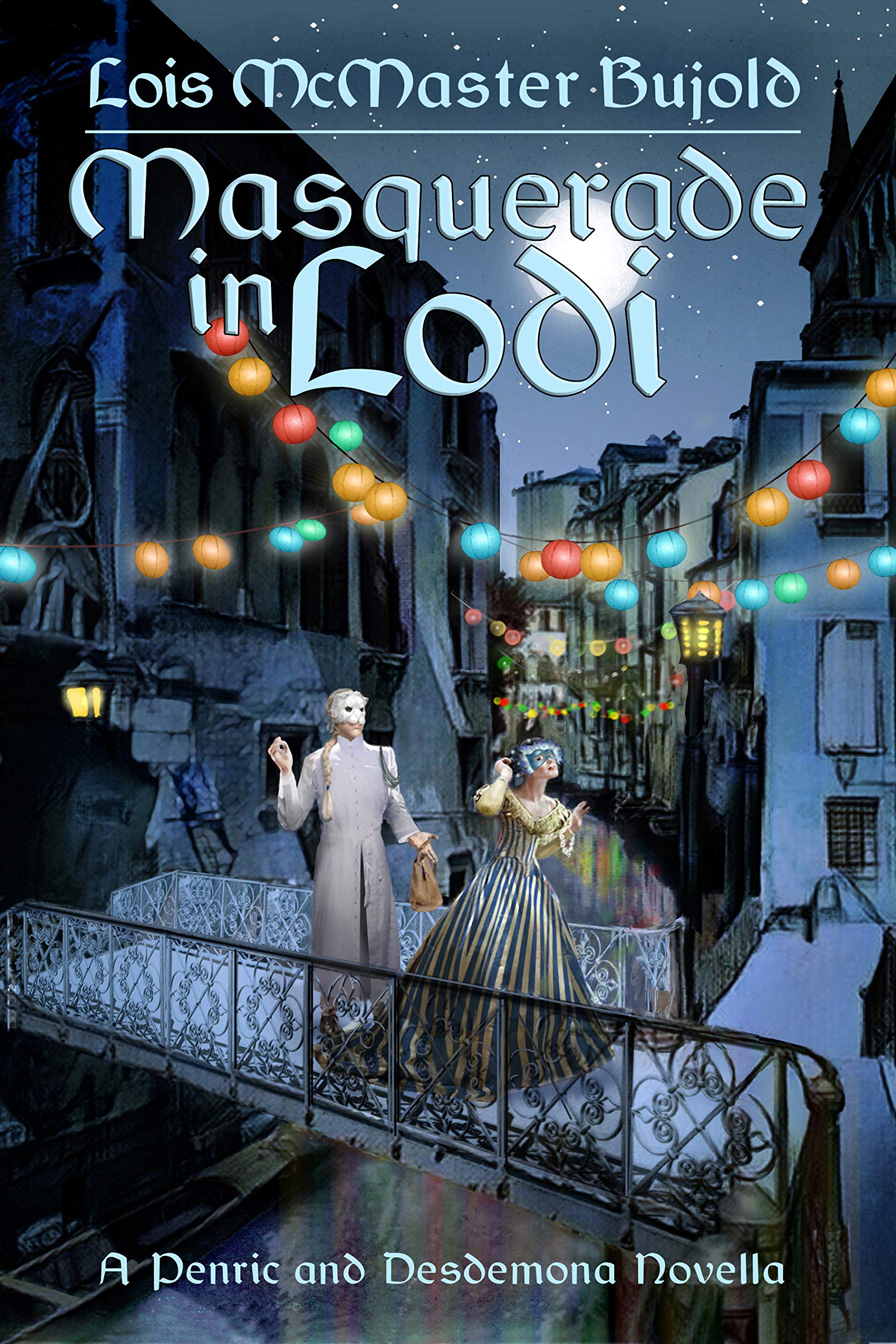 Masquerade in Lodi (Penric and Desdemona, #9)