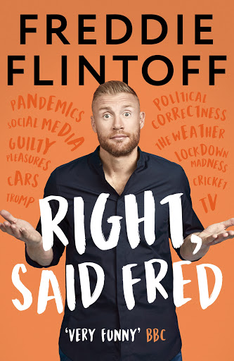 Right, Said Fred: The Most Entertaining and Enjoyable Book of the Year