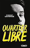 Quartier libre (French Edition) Quartier libre (French Edition)