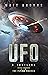 UFO: Steve Hanson vs The Flying Saucer (The Unexplained, Explained Book 1)