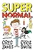 SuperNormal: Série SuperNormal - Vol. 1