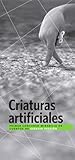 Criaturas artificiales (Concurso Mirabilia de Ciencia Ficción, #1)