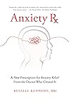 Anxiety Rx: A New...