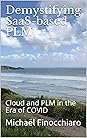 Demystifying SaaS-based PLM by Michael Finocchiaro