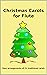 Christmas Carols for Flute: Easy to play Christmas Carols