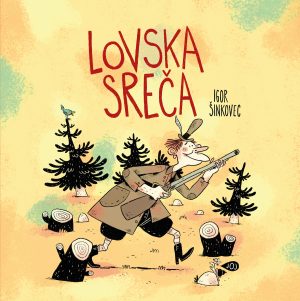Lovska sreča (Hardcover)