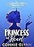 Princess at Heart (The Rosewood Chronicles #4)