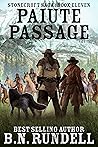 Paiute Passage (Stonecroft Saga, #11)