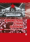 Komunisticka Strana Slovenska 1.: Dejiny politického subjektu