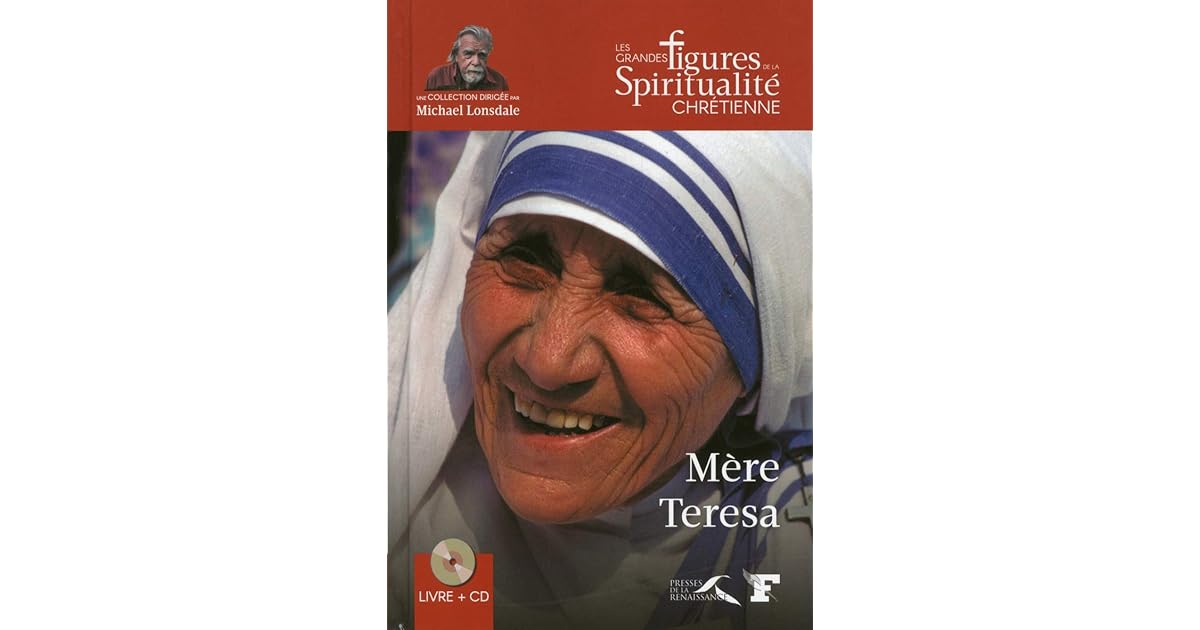Mère Teresa Resume De Sa Vie MERE TERESA by Olympia Alberti