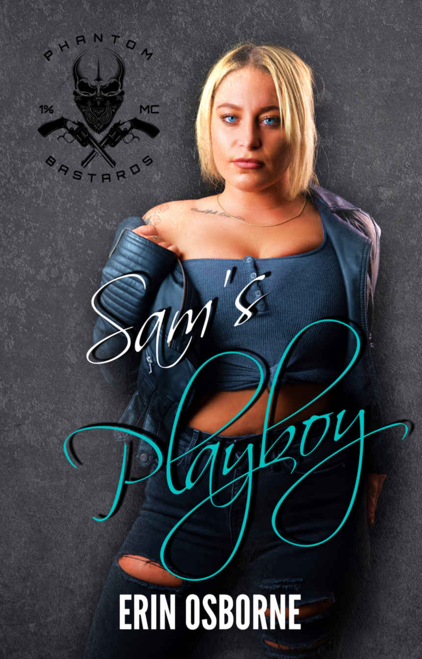 Sam's Playboy (Phantom Bastards MC #4)