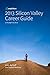 2013 Silicon Valley Career Guide by Andy Rachlef