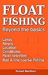 Float Fishing: Be...