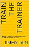 Train The Trainer...