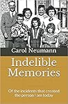 Indelible Memorie...