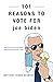 101 Reasons to Vote for Joe...