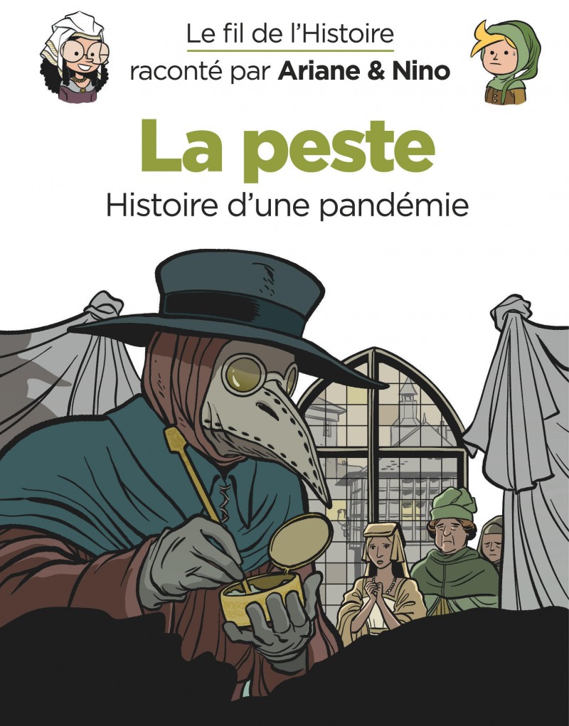 Le fil de l'histoire raconté par Ariane & Nino, tome 24 : La peste