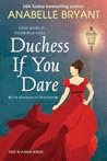 Duchess If You Dare by Anabelle Bryant