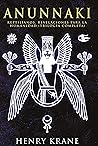 Book cover for ANUNNAKI: Reptilianos, Revelaciones para la Humanidad (TRILOGÍA COMPLETA) (SAGA ANUNNAKI Español nº 3) (Spanish Edition)