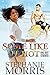 Some Like it Hot (One Hot Summer Book 2)