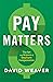 Pay Matters: The Art and Sc...
