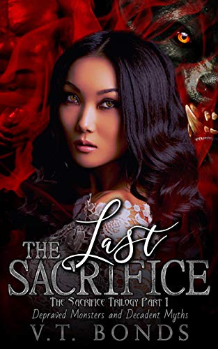 The Last Sacrifice (Depraved Monsters and Decadent Myths #1)