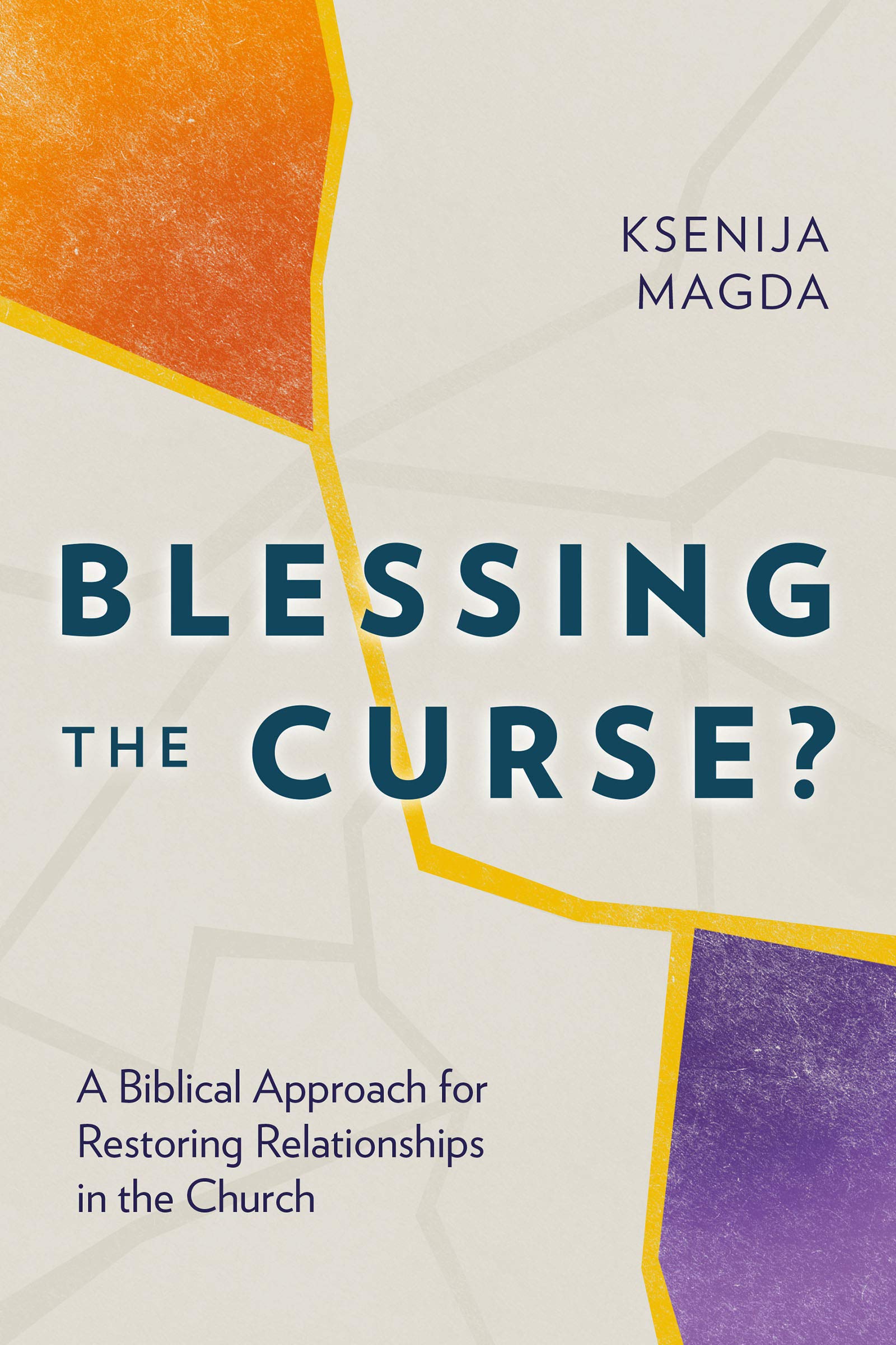 Blessing the Curse?: A Biblical Approach for Restoring Relationships in the Church (Kindle Edition)