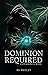 Dominion Required by H.S. Paisley