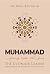 MUHAMMAD THE ULTIMATE LEADER: From Western Business Perspectives