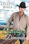 Cowboy's Demands by Celeste Jones