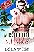 Mistletoe in Malibu (Hot for the Holidays #1)