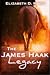 The James Haak Legacy