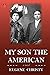 My Son The American