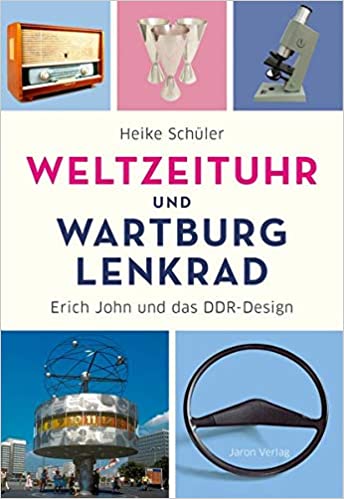 Weltzeituhr und Wartburg Lenkrad