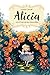Alicia en el País de las Maravillas by Lewis Carroll